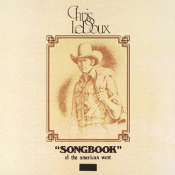 Chris LeDoux - Songbook of American West